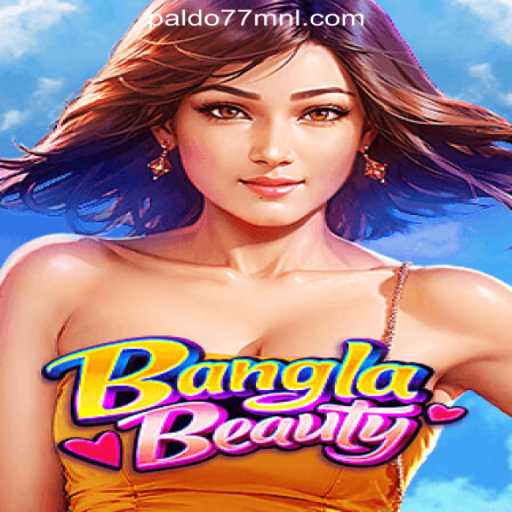 Discovering BanglaBeauty: A Thrilling Experience in Online Gaming with PALDO77