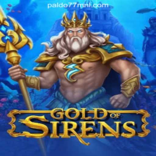 Exploring GoldofSirens: An Engaging Experience at PALDO77 Online Casino Philippines