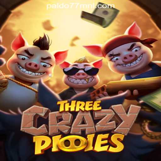 A Deep Dive into ThreeCrazyPiggies at PALDO77 Online Casino Philippines